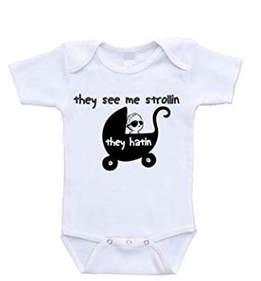 They see me strollin' baby onesie